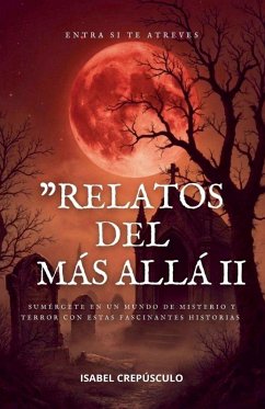 Relatos Del Más Allá II - Crepúsculo, Isabel Relatos Del Más Allá II - Crepúsculo, Isabel