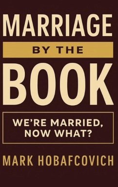 MARRIAGE BY THE BOOK - Hobafcovich, Mark