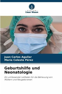 Geburtshilfe und Neonatologie - Aguilar, Huang;Pérez, María Celeste