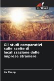 Gli studi comparativi sulle scelte di localizzazione delle imprese straniere