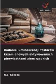 Badanie luminescencji fosforów krzemianowych aktywowanych pierwiastkami ziem rzadkich