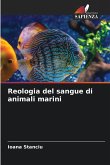 Reologia del sangue di animali marini