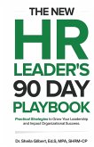 The New HR Leader's 90 Day Playbook