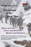Excursions of the First Men