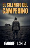 El Silencio del Campesino