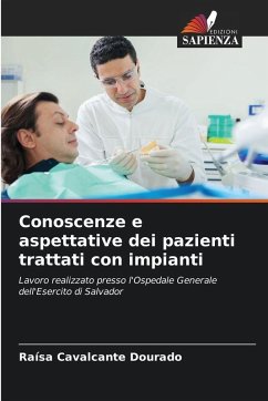 Conoscenze e aspettative dei pazienti trattati con impianti - Cavalcante Dourado, Raísa