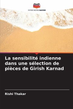 Cover La sensibilité indienne dans une sélection de pièces de Girish Karnad