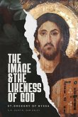 The Image and Likeness of God The Image and Likeness of God