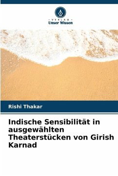 Cover Indische Sensibilität in ausgewählten Theaterstücken von Girish Karnad