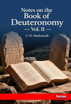 Notes on the Book of Deuteronomy Notes on the Book of Deuteronomy