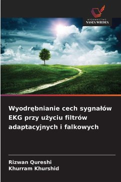 Cover Wyodr¿bnianie cech sygna¿ów EKG przy u¿yciu filtrów adaptacyjnych i falkowych