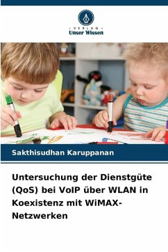 Cover Untersuchung der Dienstgüte (QoS) bei VoIP über WLAN in Koexistenz mit WiMAX-Netzwerken