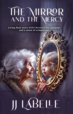 The Mirror and the Mercy (eBook, ePUB) - LaBelle, Jj