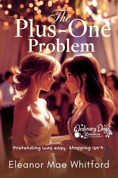 The Plus-One Problem (eBook, ePUB) - Mae Whitford, Eleanor