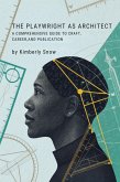 The Playwright as Architect (eBook, ePUB)