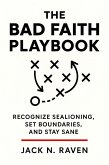 The Bad Faith Playbook (eBook, ePUB) The Bad Faith Playbook (eBook, ePUB)