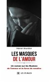 Les masques de l'amour (eBook, ePUB)