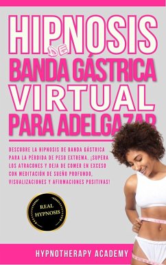 Cover Hipnosis De Banda Gástrica Virtual Para Adelgazar (eBook, ePUB)