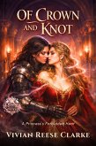 Of Crown and Knot (eBook, ePUB)