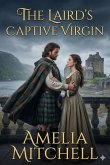 The Laird's Captive Virgin (eBook, ePUB)