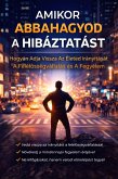 Amikor Abbahagyod a Hibáztatást (eBook, ePUB)