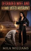 Degraded Wife And Humiliated Husband (eBook, ePUB)