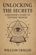 Unlocking The Secrets (eBook, ePUB) - Bild 1