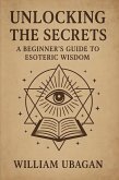 Unlocking The Secrets (eBook, ePUB)