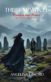 The Skye Witch: Passion and Power (The Sight Chronicles) (eBook, ePUB)