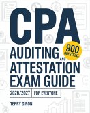 CPA Auditing and Attestation Exam Guide 2026/2027 for Everyone (eBook, ePUB)