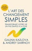 L'Art des Changements Simples (eBook, ePUB)