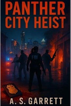 Panther City Heist (eBook, ePUB) - Garrett, Anthony S