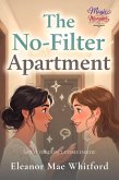 The No-Filter Apartment (eBook, ePUB)