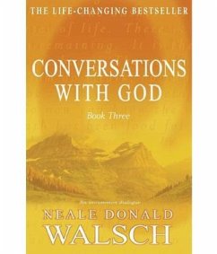 Conversations with God - Book 3 (eBook, ePUB) - Neale-Donald-Walsch