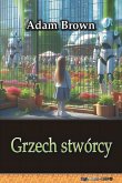 Grzech stwórcy (eBook, ePUB)