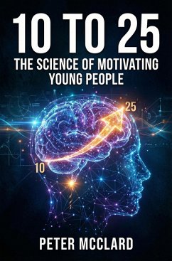 10 to 25 (eBook, ePUB) - McClard, Peter