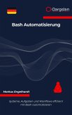 Bash Automatisierung (eBook, ePUB)
