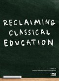 Reclaiming Classical Education (eBook, ePUB)