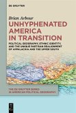 Unhyphenated America in Transition (eBook, PDF)