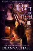 Gift of the Witch (Keating Hollow Happily Ever Afters, #1) (eBook, ePUB)