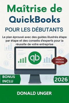Maîtrise de QuickBooks pour les débutants (eBook, ePUB) - Unger, Donald