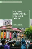 Cultural History for a Changing World (eBook, ePUB)