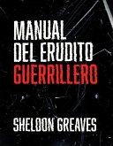 Manual del erudito guerrillero (eBook, ePUB)