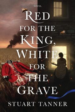Red For The King, White For The Grave (eBook, ePUB) - Tanner, Stuart