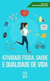 Atividade Física, Saúde e Qualidade de Vida (eBook, ePUB)