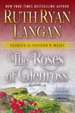 The Roses of Glenross (Stories of Passion and Magic, #1) (eBook, ePUB)