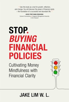 Stop. Buying Financial Policies (eBook, ePUB) - L., Jake Lim W.