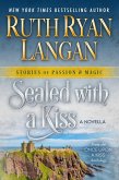 Sealed with a Kiss (Stories of Passion and Magic, #2) (eBook, ePUB)