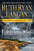The Enchantment (Stories of Passion and Magic, #7) (eBook, ePUB)