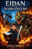 EIDAN Y EL DIARIO OSCURO (TRILOGÍA DE NADIE, #14) (eBook, ePUB)